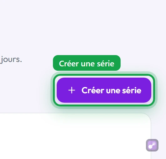 Gros plan sur le bouton Créer une série